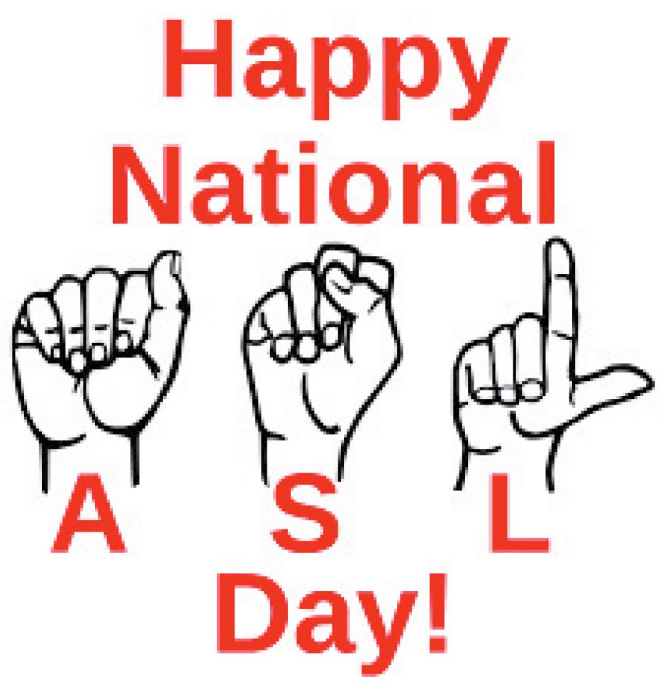 Friday, April 15 is National.....ASL Day Perry Daily Journal